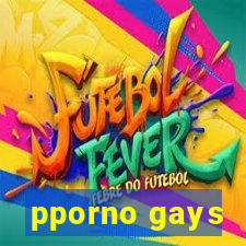 pporno gays